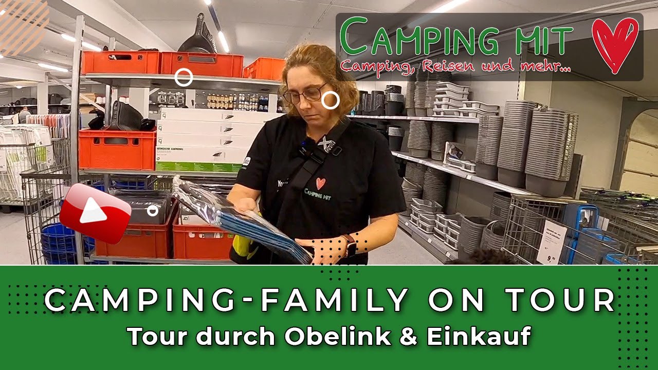 OBELINK, wir kommen! Die Camping-Family mit Herz kauft bei Obelink in Winterswijk ein