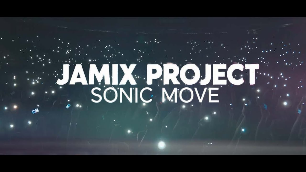 Jamix Project - Sonic Move