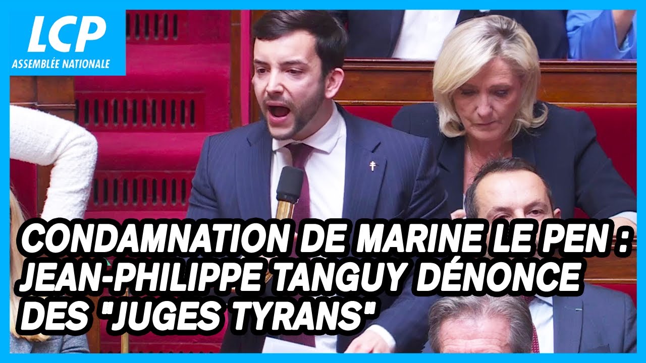 Condamnation de Marine Le Pen : Jean-Philippe Tanguy dénonce des 
