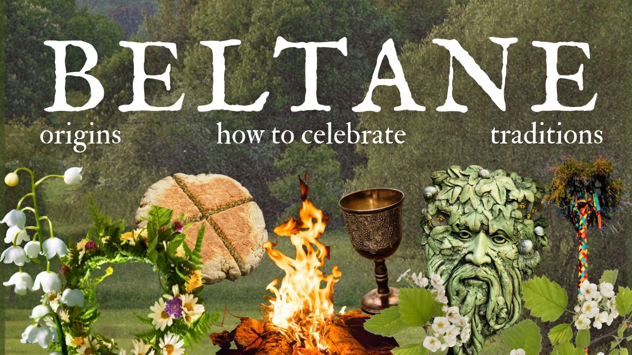Beltane Explained: Origins, Symbolism & How to Celebrate