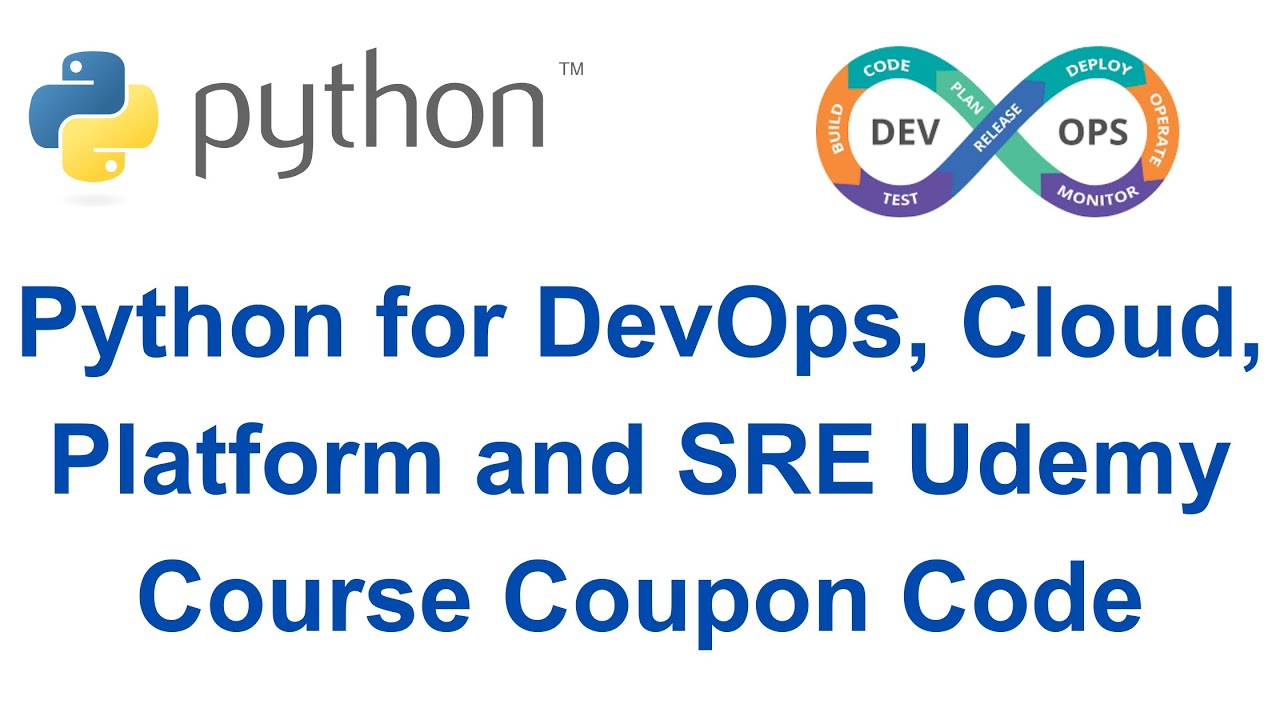 Python for DevOps, Cloud, Platform and SRE Udemy Course Coupon Code | Python for DevOps Udemy Offer