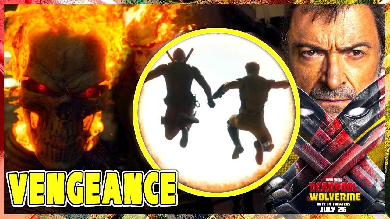 HOW DEADPOOL & WOLVERINE WILL BRING GHOST RIDER & AGENTS OF SHIELD BACK TO THE MCU!