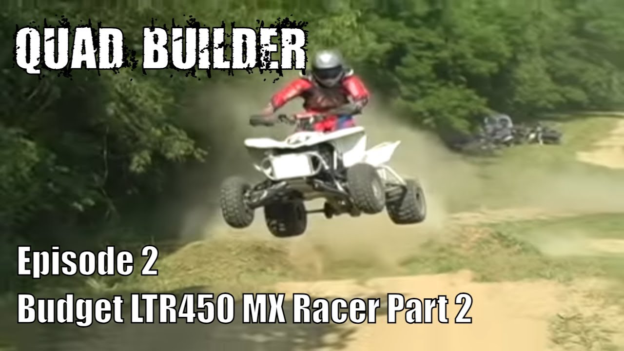 Suzuki LTR450 Budget MX Racer Project Part 2 Test Ride Quad Builder Episode 2