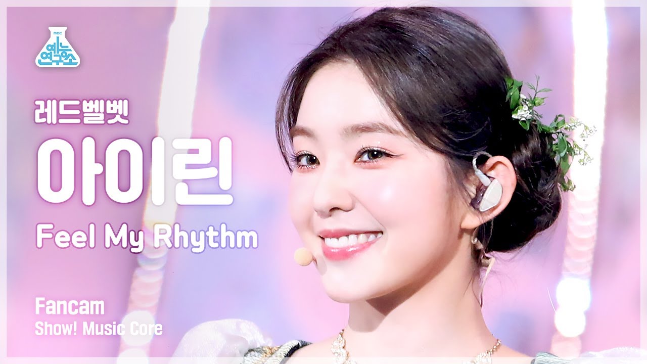 (ENG sub) [예능연구소 4K] 레드벨벳 아이린 직캠 'Feel My Rhythm' (Red Velvet IRENE FanCam) @Show! 뮤직코어 220326