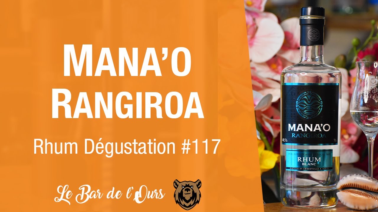 MANA'O Rangiroa Tahiti - #rhum  dégustation #117