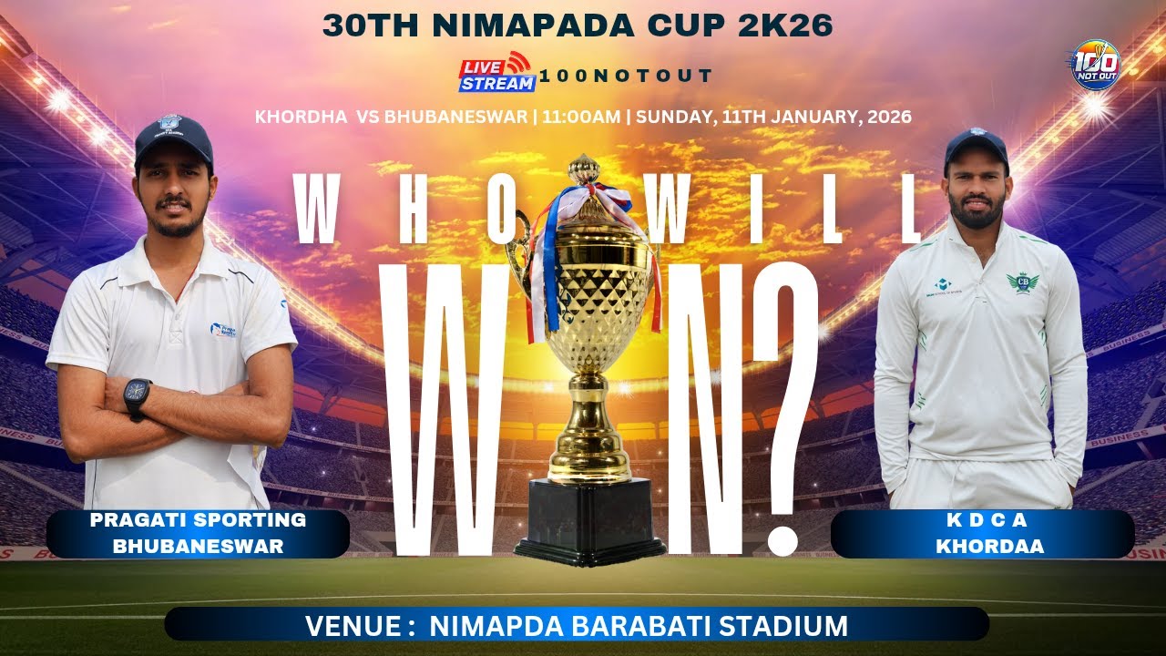 LIVE 30TH NIMAPADA CUP | GRAND FINAL | PRAGATI SPORTING VS KDCA KHORDA #100notout