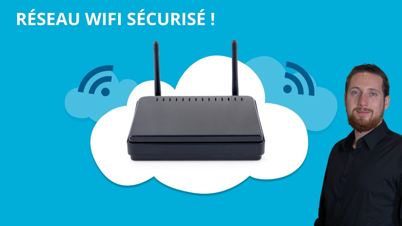 Comment protéger efficacement son réseau wifi ?