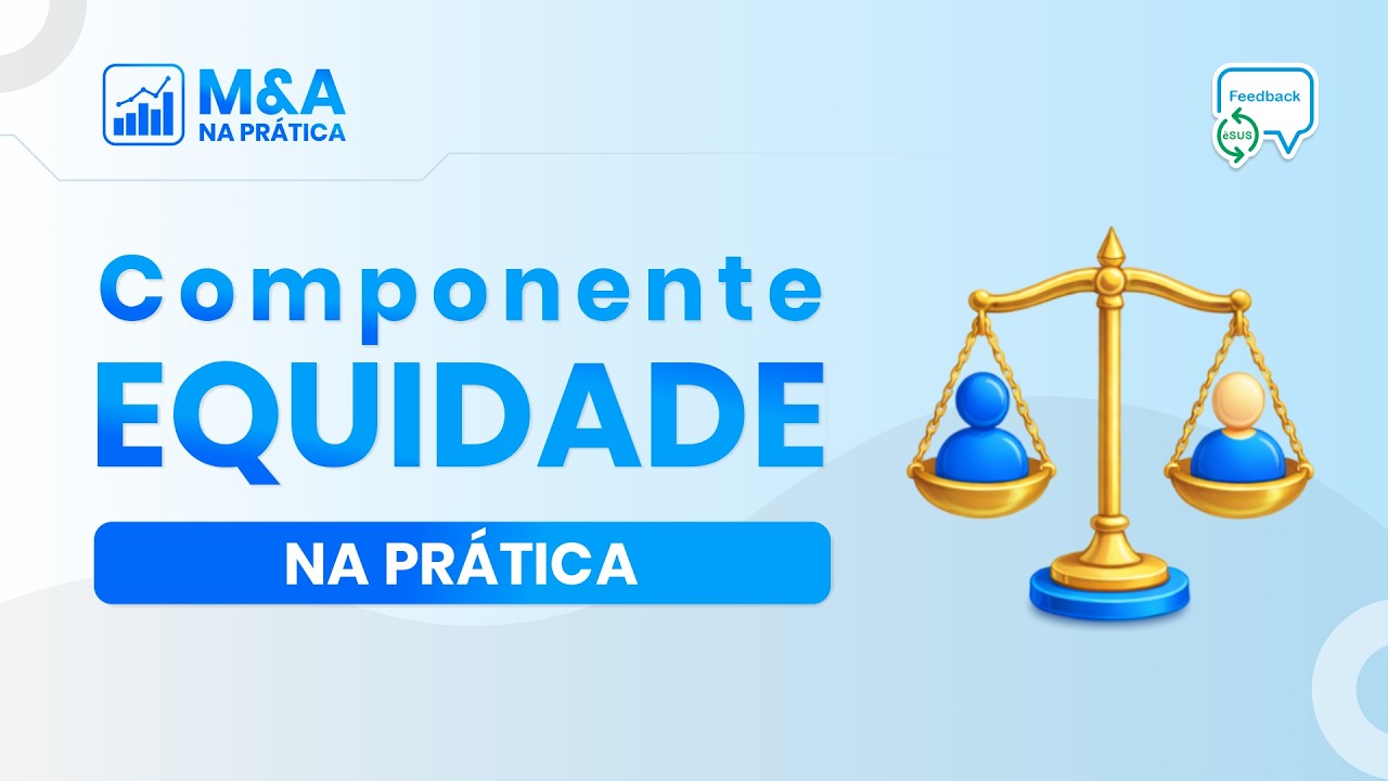 Componente Equidade na Prática
