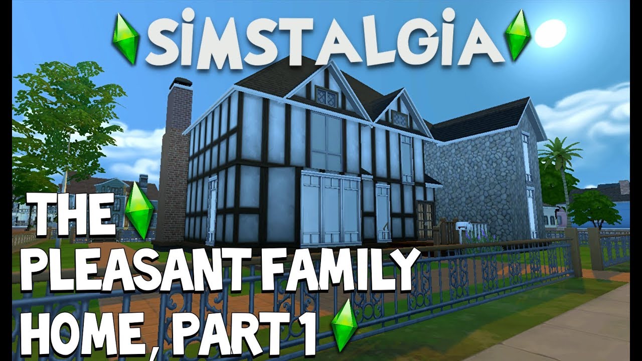 Simstalgia | The Pleasant Family Home, Part One 🏡 | Sims 4 Speed Build