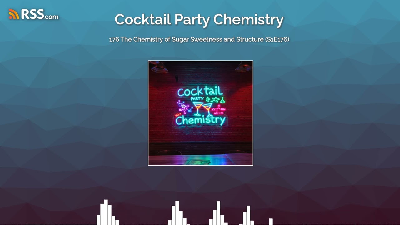 176 The Chemistry of Sugar Sweetness and Structure (S1E176)