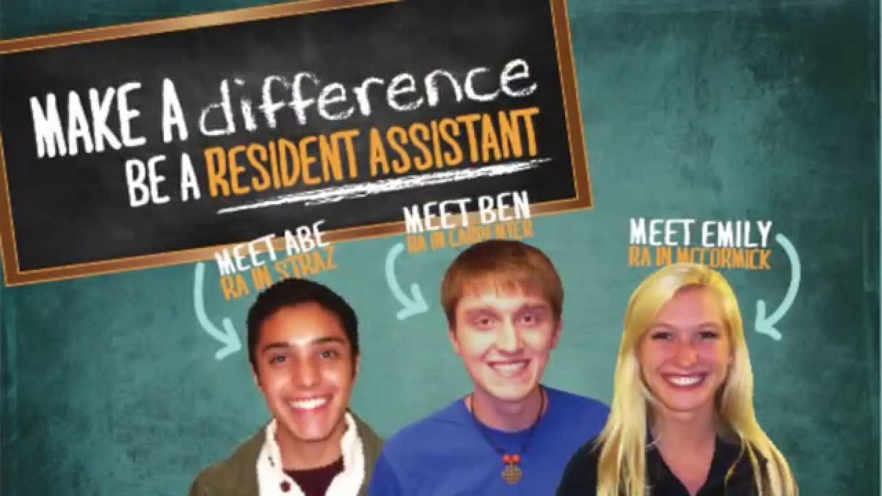 Be the Difference: Be a RESIDENT ASSISTANT