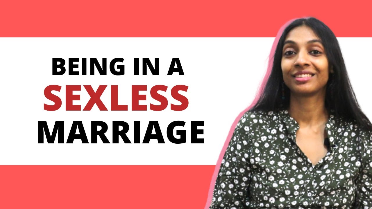 I was in a sexless marriage ft. Pallavi Barnwal