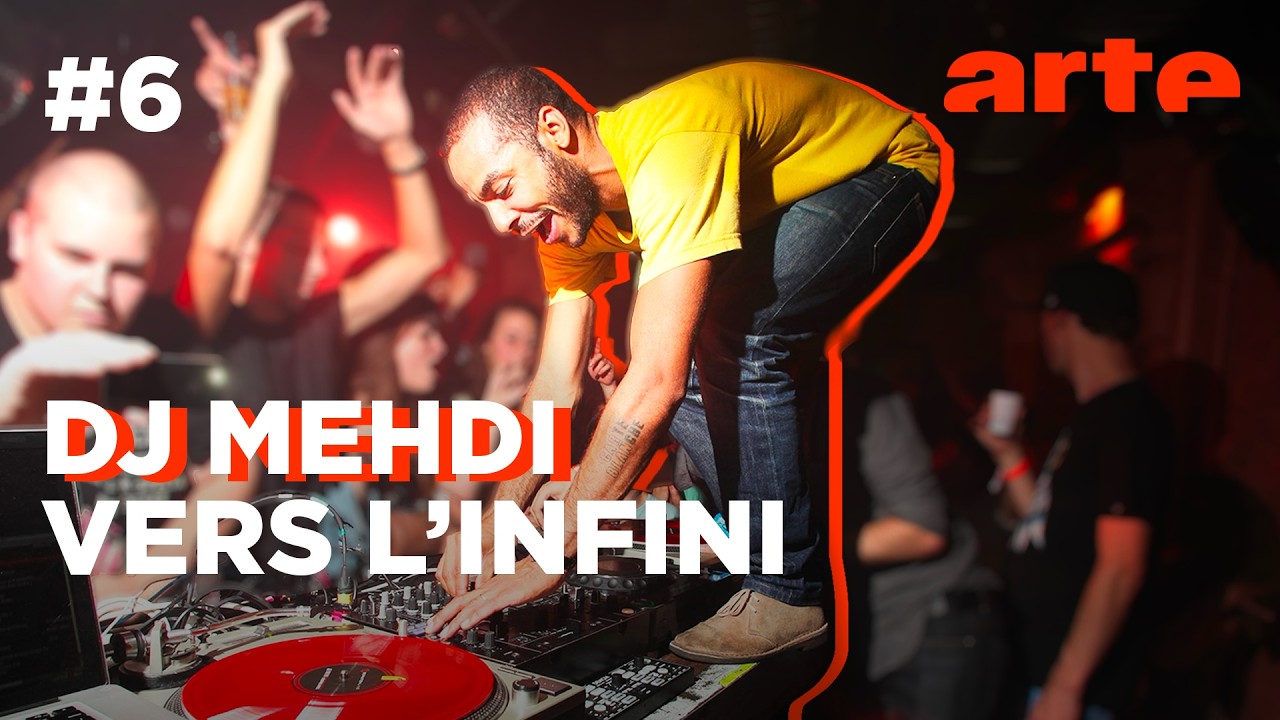DJ Mehdi : Made in France (6/6) | Vers l'infini | ARTE