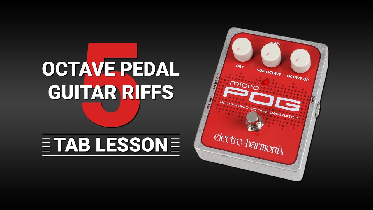 Octave Pedal Guitar Riffs | TAB Lesson