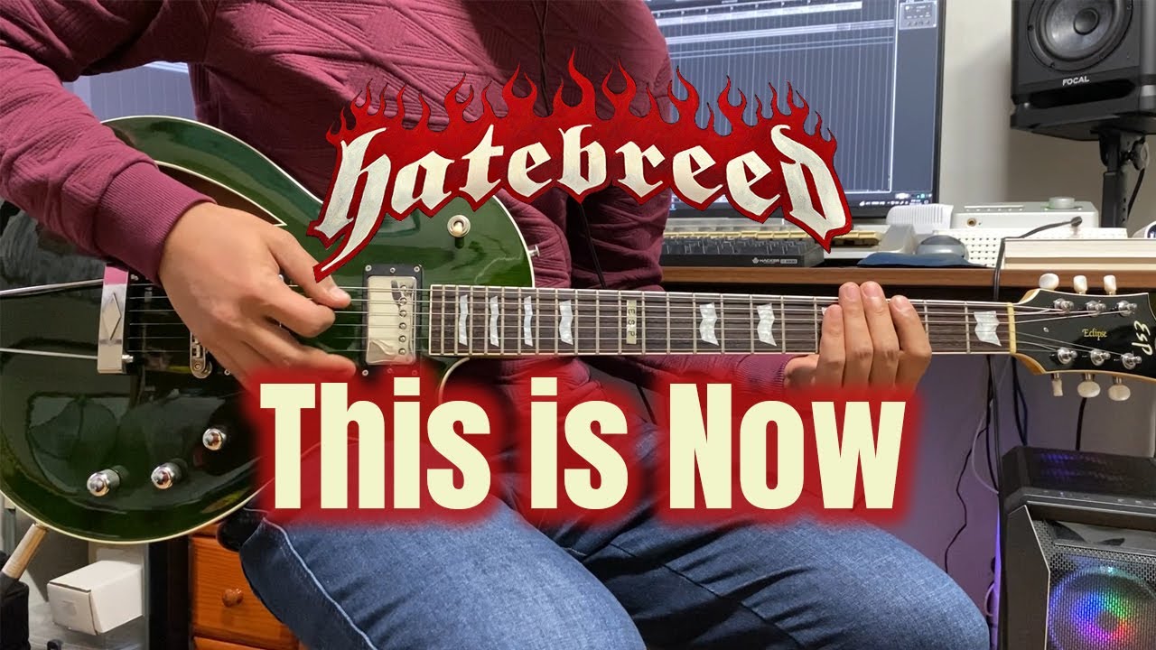 Hatebreed - This is Now (Guitar Cover)
