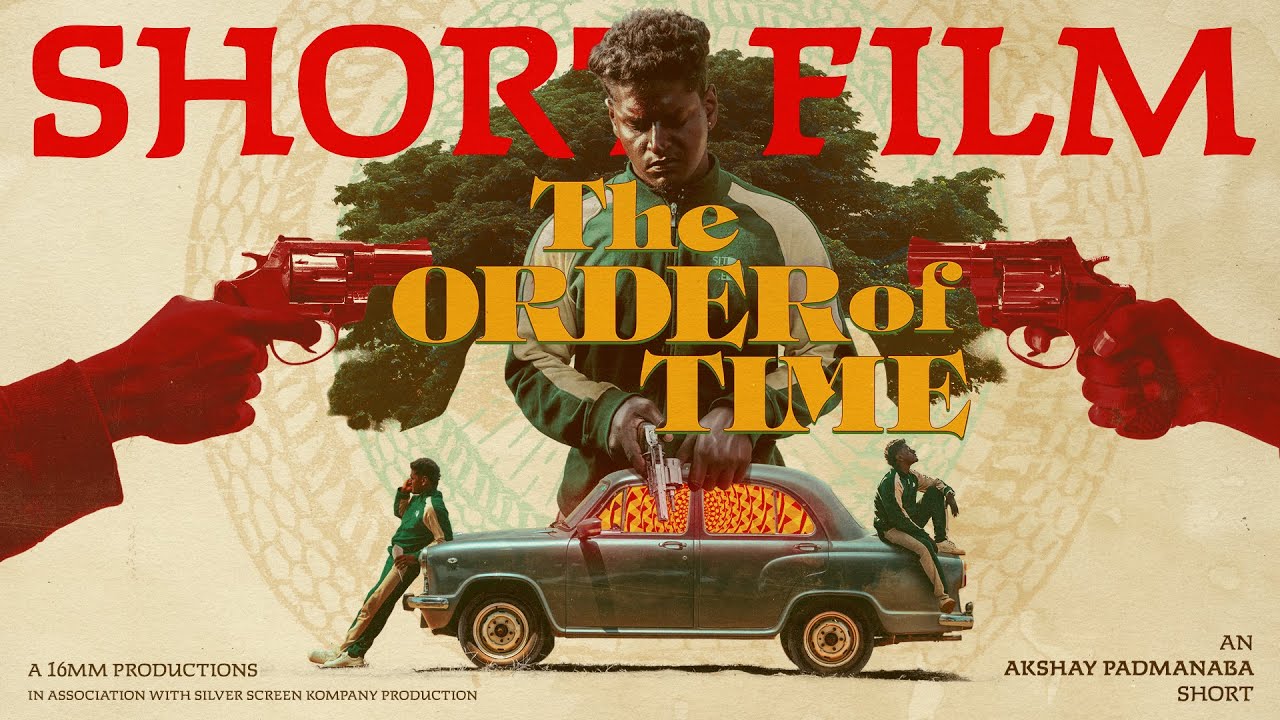 THE ORDER OF TIME - Short Film | (TAMIL) - | 4K | Prasanna Dharmaa | Akshay Padmanaba | CC | 2026