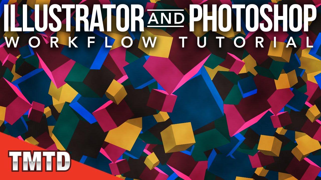 Illustrator and Photoshop Workflow Tutorial