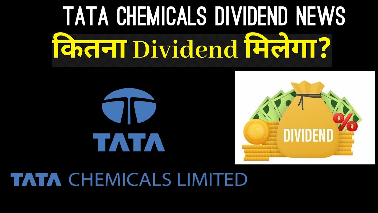 Tata Chemicals Dividend News | Investor Goals