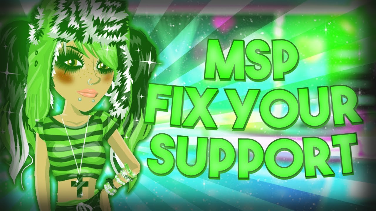 MSP FIX YOUR SUPPORT! | hann