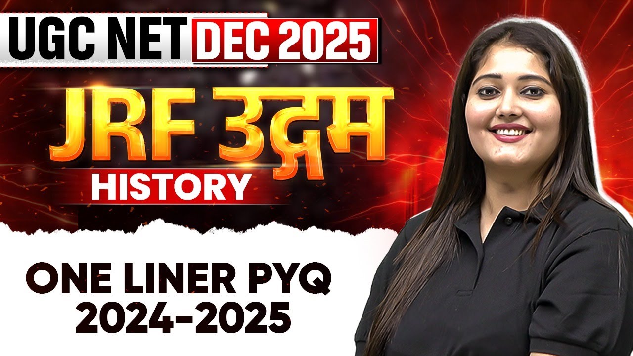UGC NET Dec 2025 History | One liner PYQs 2024-2025 | UGC NET History | PW