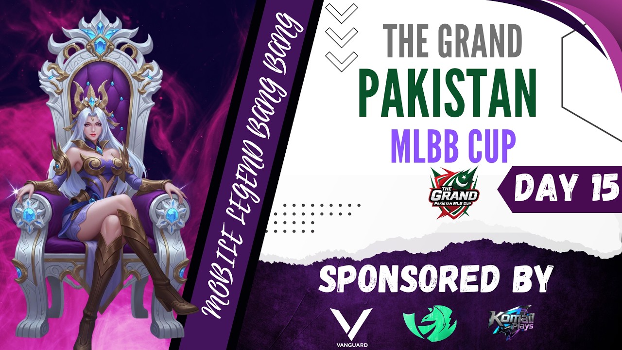 The Grand Pakistan MLBB Cup | Knockout Stage | Lower Bracket | Day 15