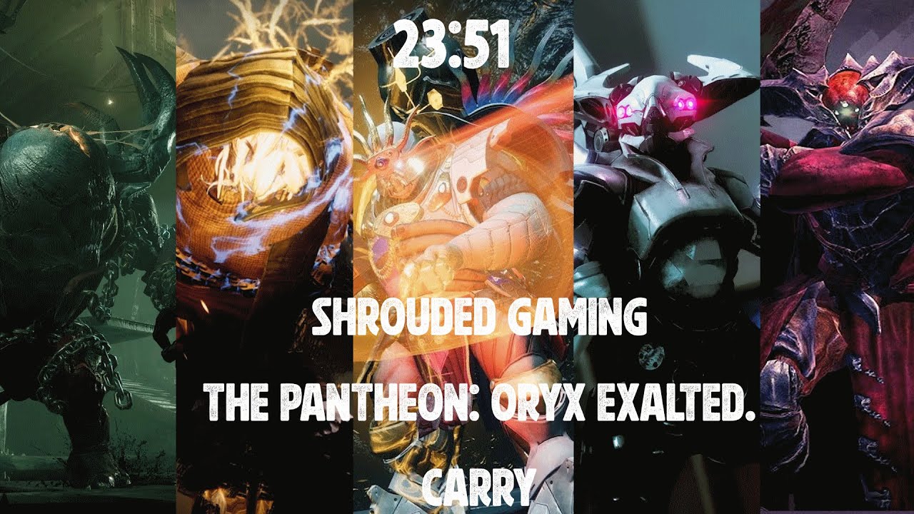 The Pantheon: Oryx Exalted. 24 Minute Carry. 10 Power Delta