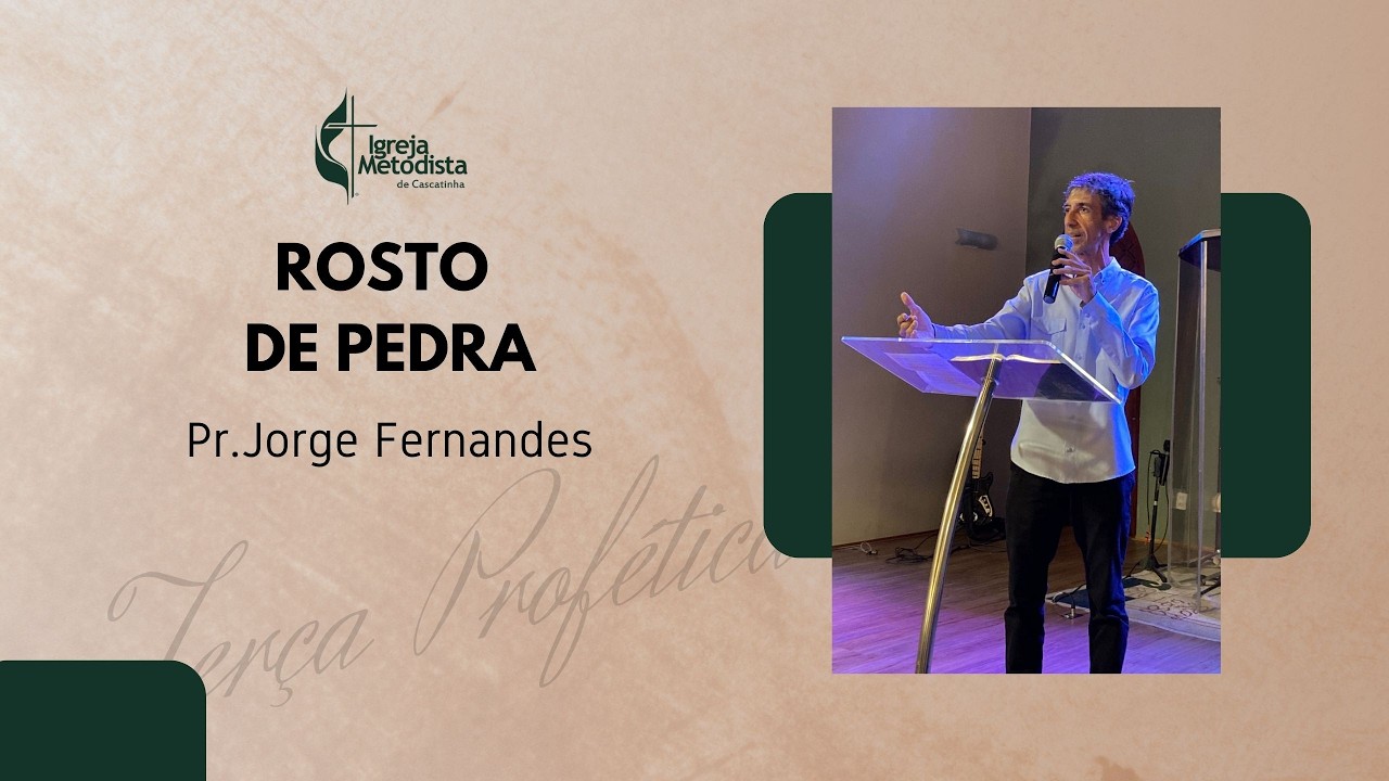 ROSTO DE PEDRA | Pr. Jorge Fernandes