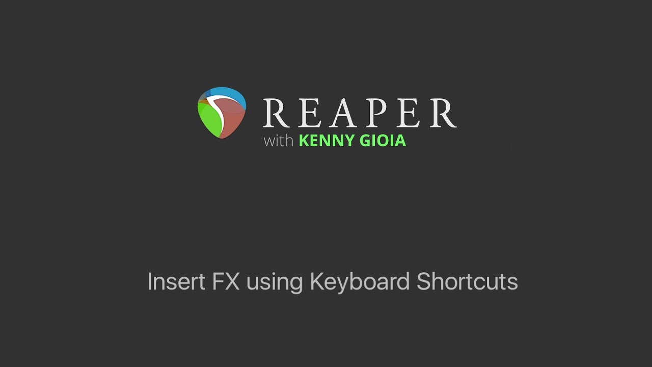 Insert FX using Keyboard Shortcuts in REAPER