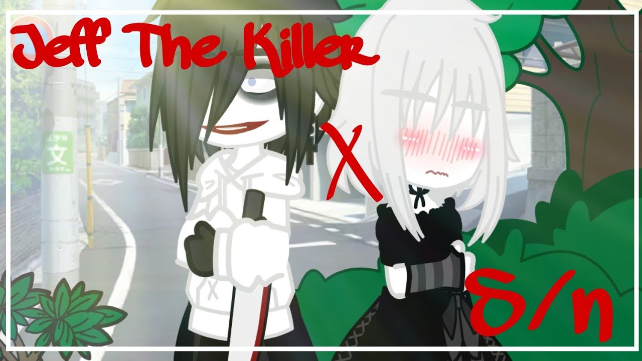 Jeff The Killer And S/n 🥀(1/?)gacha club(by: jeffrey vibes)