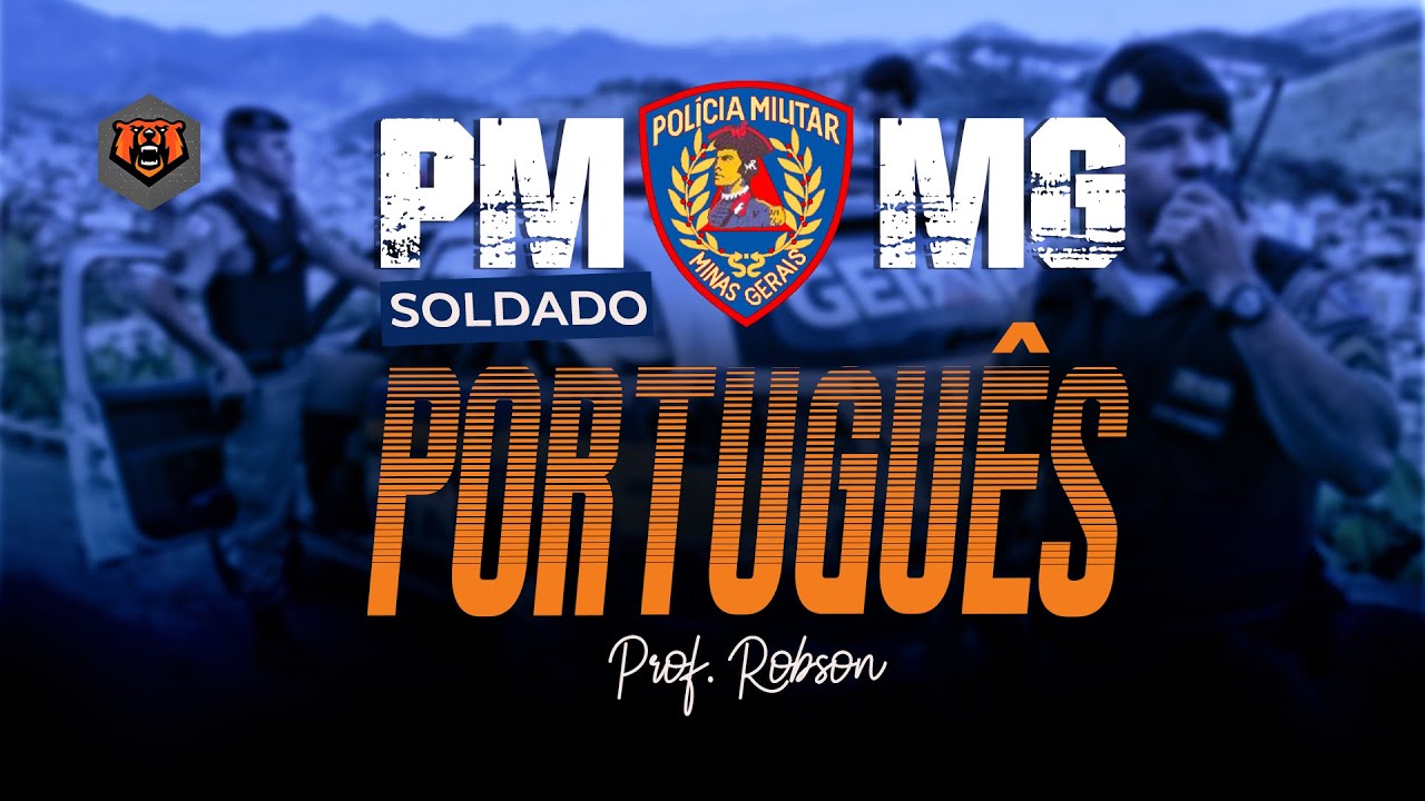 Concurso PM MG - Soldado - Português - Prof. Robson