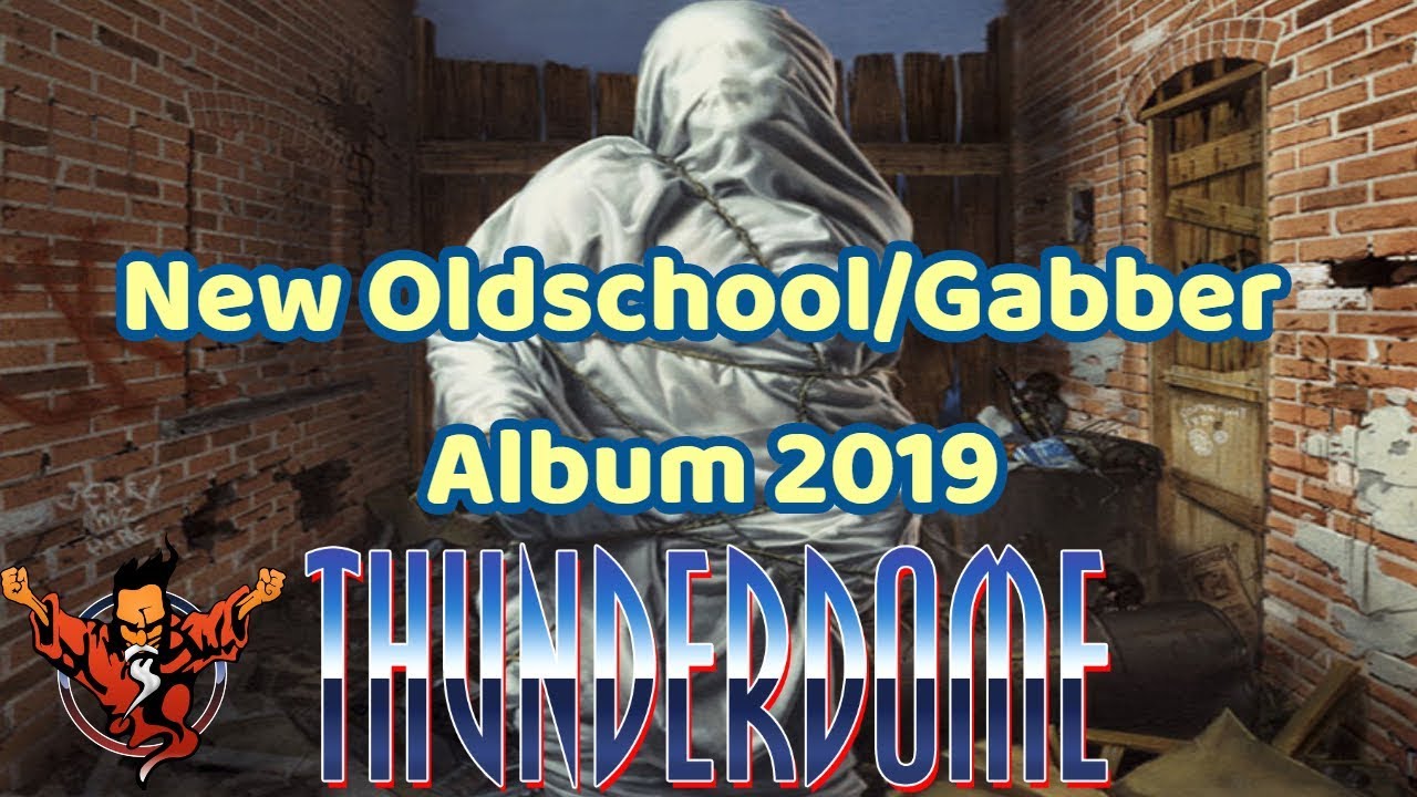 Thunderdome Oldschool Hardcore/Gabber/Happy Album with new Tracks 2019! (no mainstyle) Dj AD