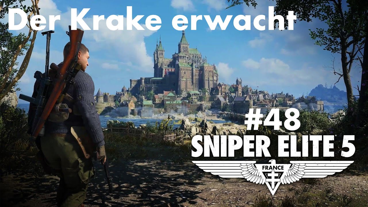 Der Krake erwacht: Ein letztes Ziel! Sniper Elite 5 [#48]