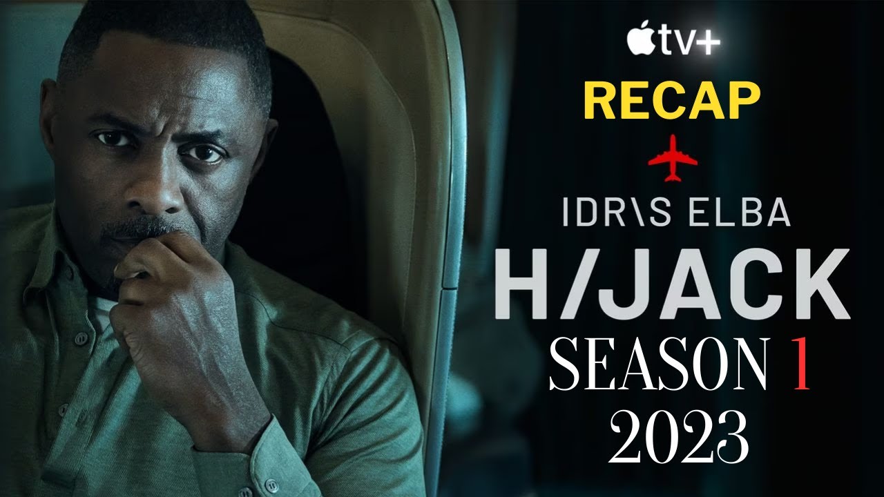 HIjack Season 1 2023 Recap