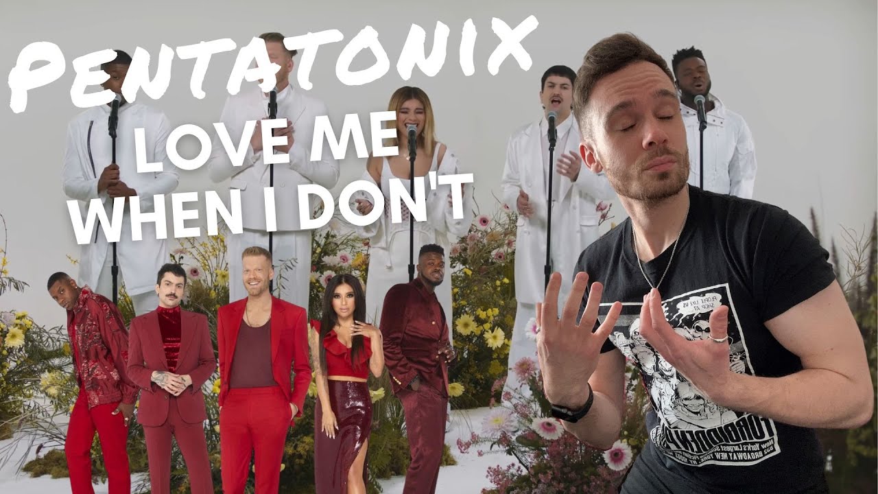 REACTING TO Pentatonix - Love Me When I Don't