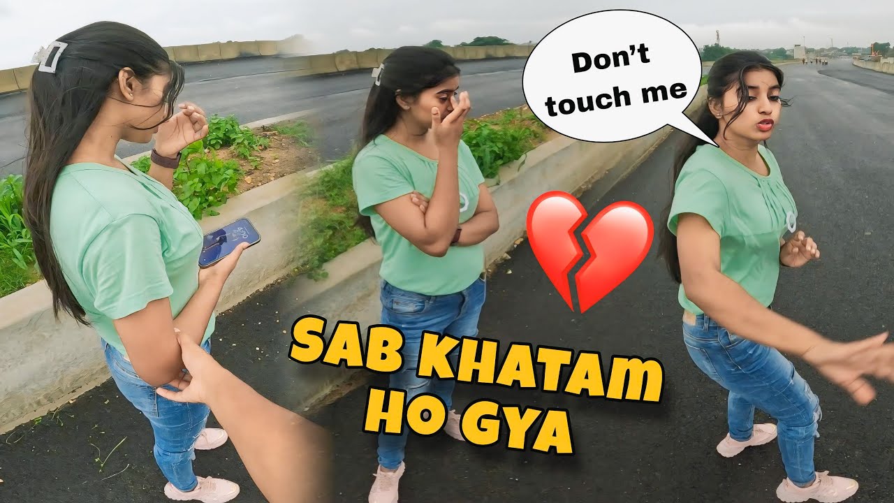 BreakUp With Parul || Ye To Rone Lagi😢Prank gone Wrong 😭