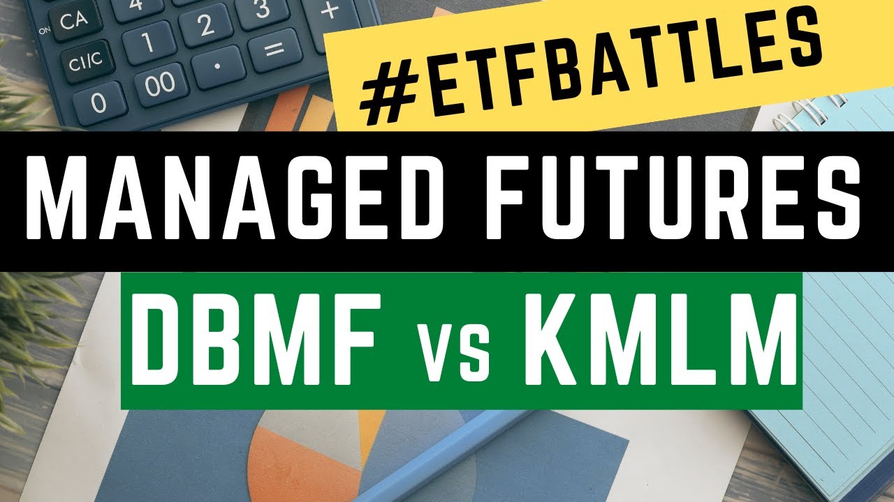 Битвы ETF: Ищете лучший управляемый фьючерсный ETF? Смотрите матч DBMF против KMLM!
