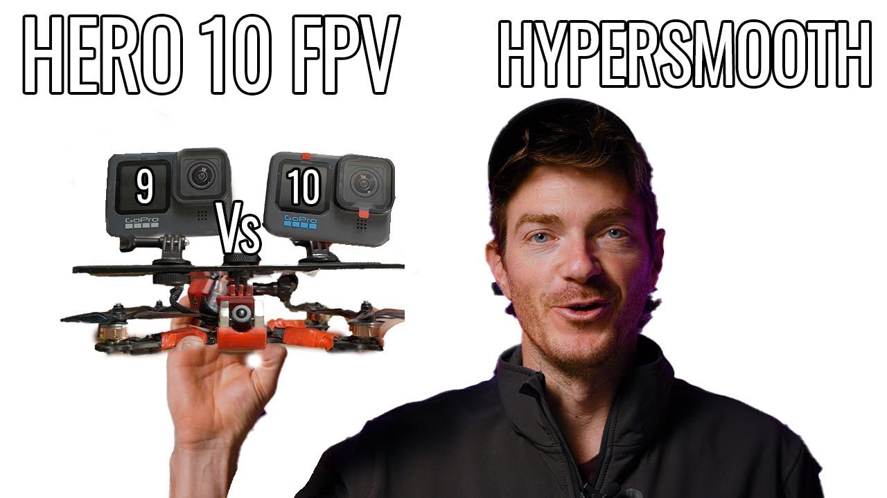 Hero10 FPV Hypersmooth Vs Hero 9 and Hero 8 with Side By Side