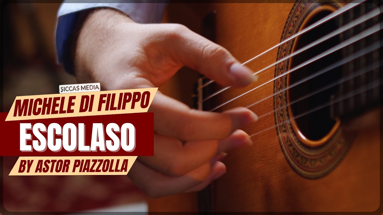 Michele Di Filippo plays Escolaso by Astor Piazzolla on Classical Guitar | Siccas Media