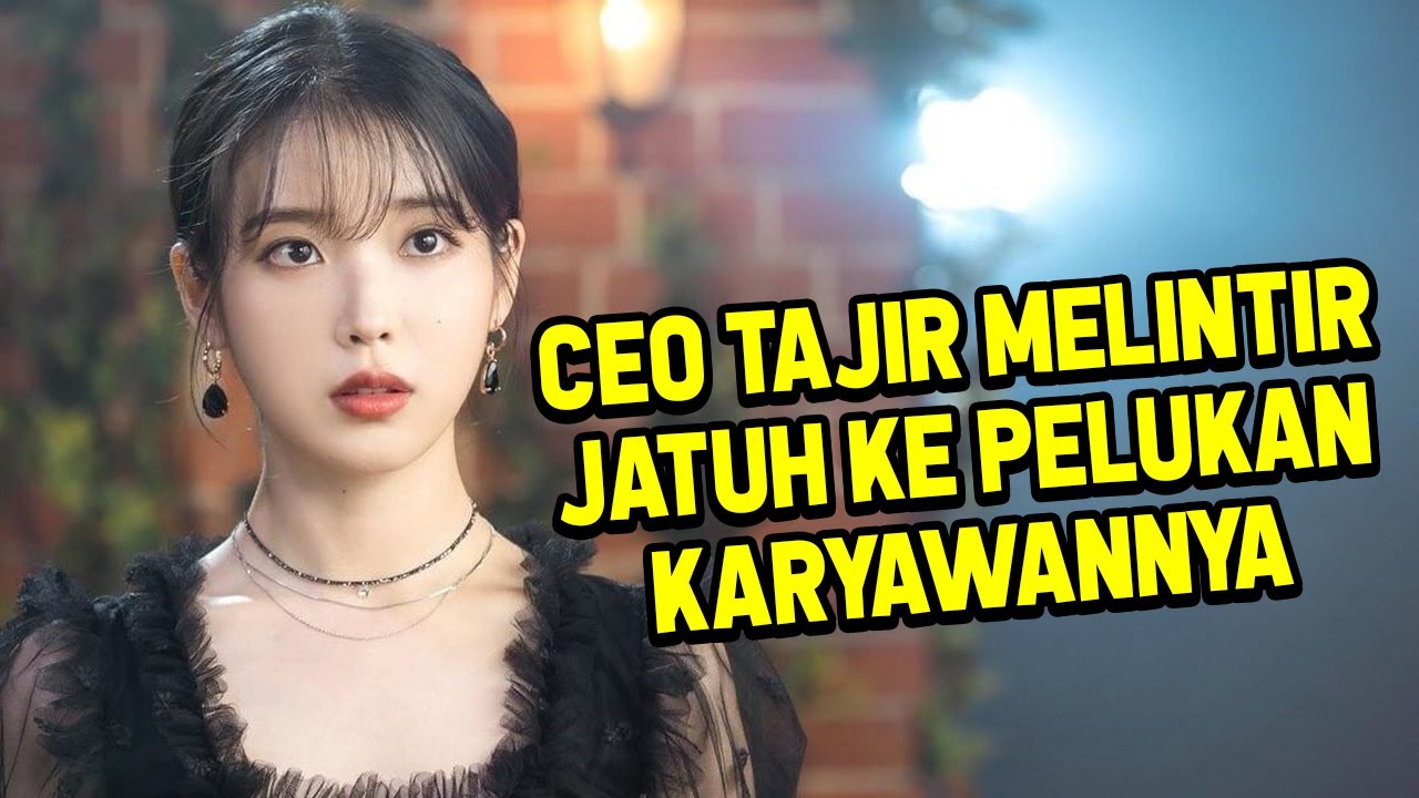 KETIKA SEORANG BOS CEO KAYA RAYA JATUH CINTA DENGAN KARYAWANNYA
