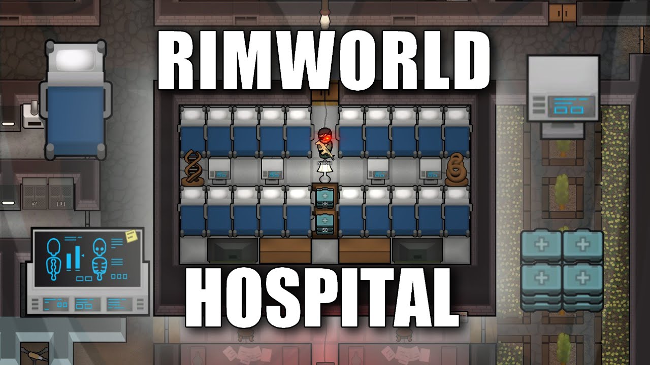Подробные руководства &mdash; Как попасть в больницу | RimWorld