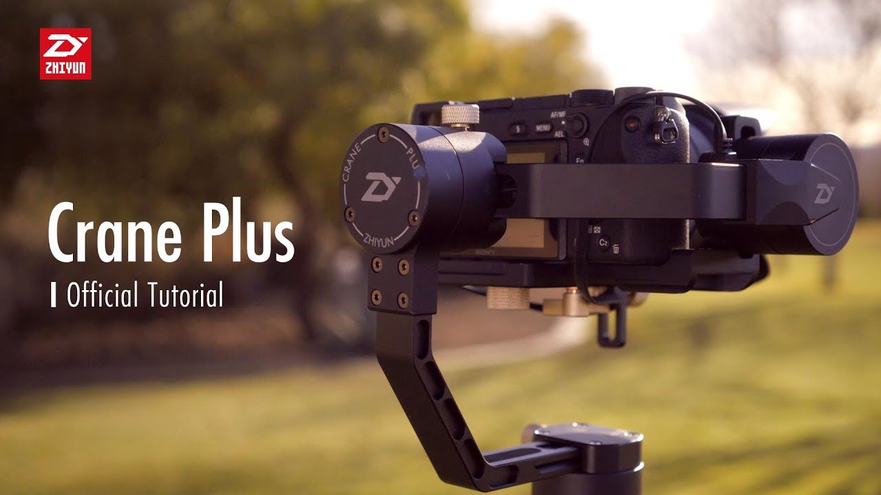ZHIYUN Crane Plus │ Официальное руководство