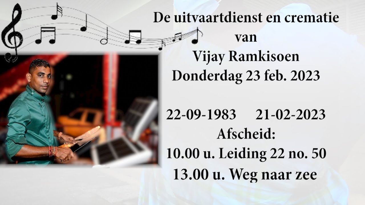 De uitvaartdienst en crematie van Vijay Ramkisoen. Donderdag 23 februari 2023.