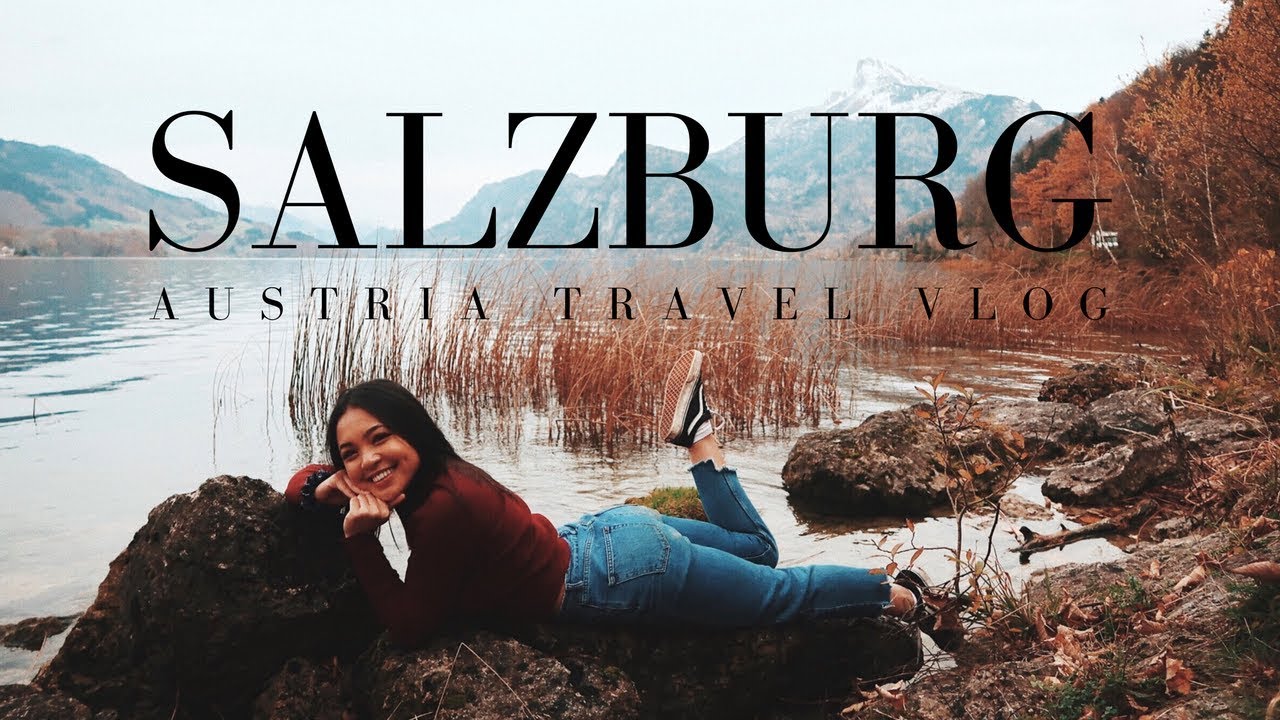 SALZBURG | AUSTRIAN ALPS | TRAVEL VLOG