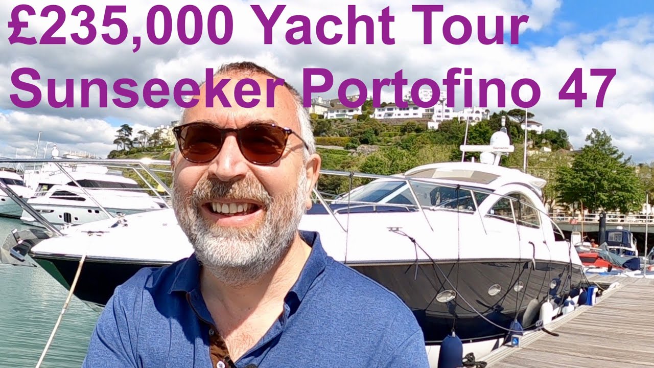 £235,000 Yacht Tour : 2006 Sunseeker Portofino 47