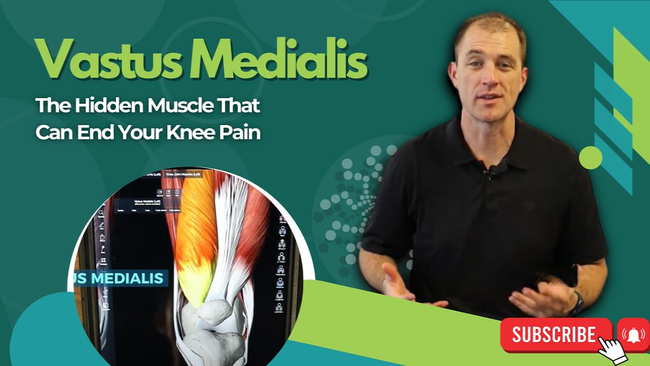 Vastus Medialis: How To Fix This Overlooked Muscle to End your Knee Pain