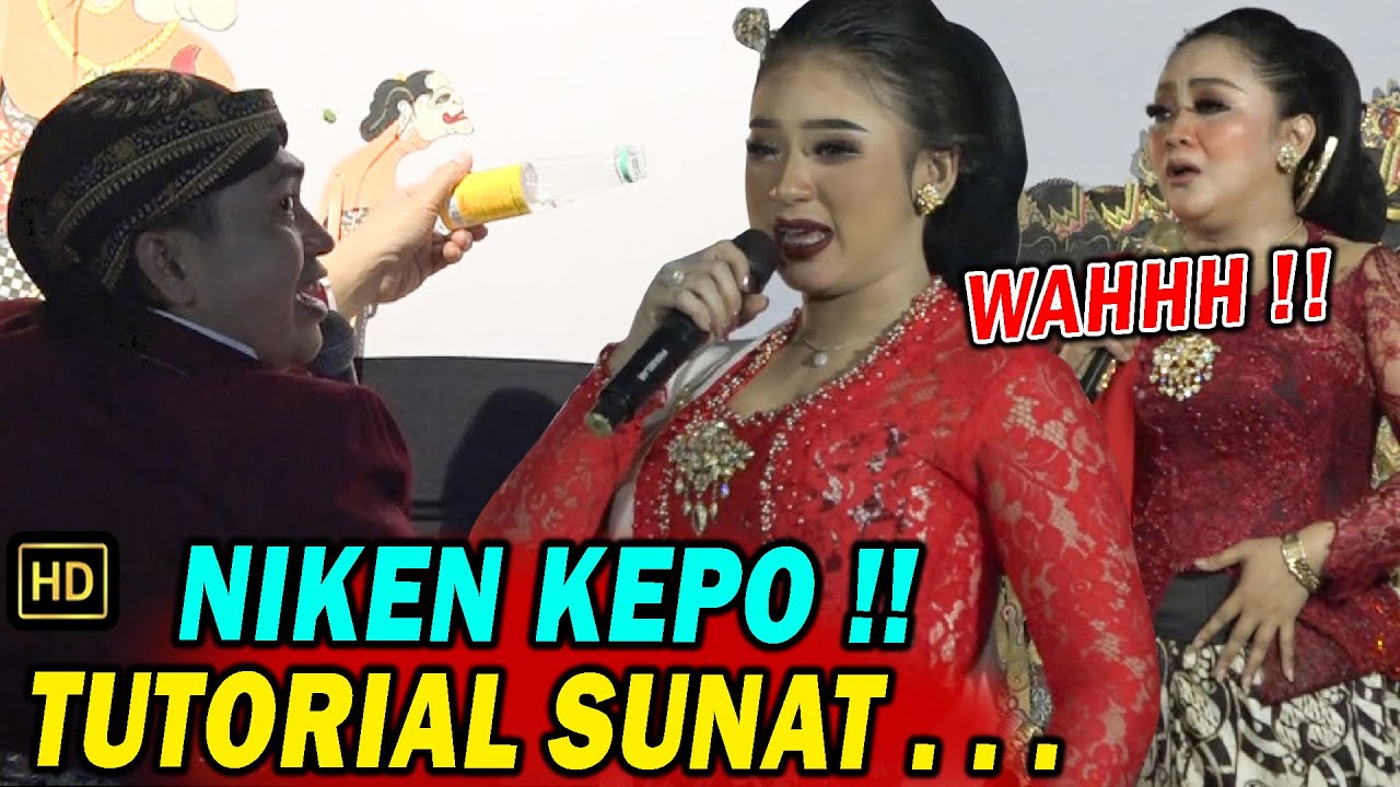 Niken kepo 👍Carane Sunat - Mumetne Lusi Brahman & Ki Cahyo Kuntadi - Wengkal Rejoso Nganjuk
