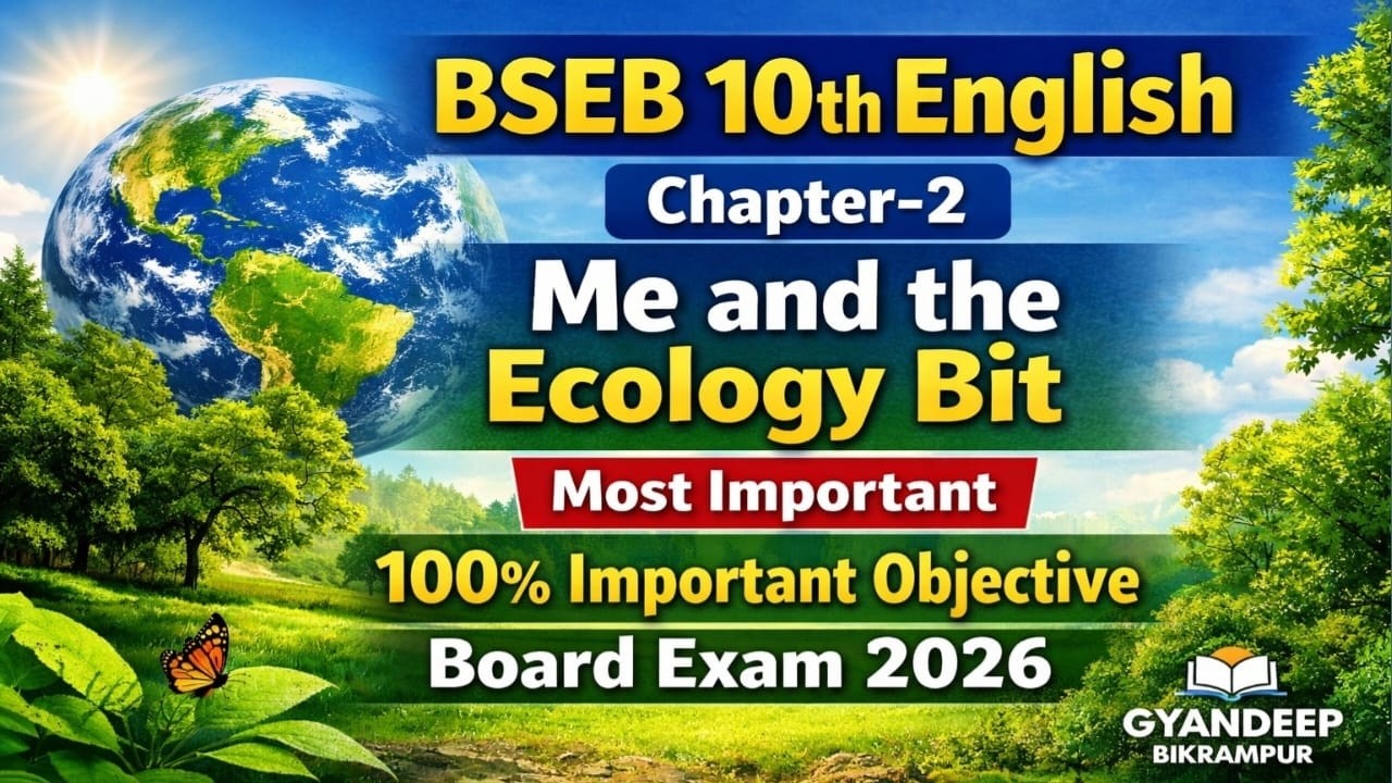 BSEB Class 10 English Chapter 2 | Me and the Ecology Bit Objective Questions 2026 I #english #bseb