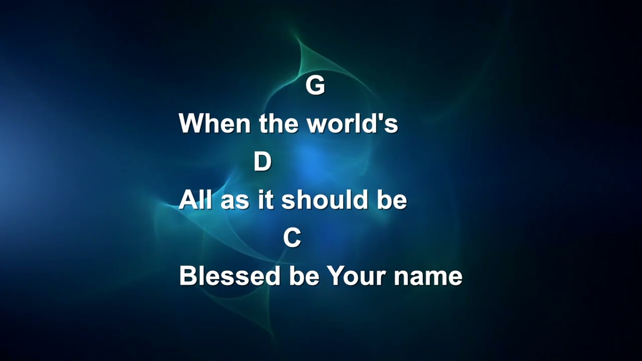 Blessed Be Your Name || Lyrics and Chords || Congregational key