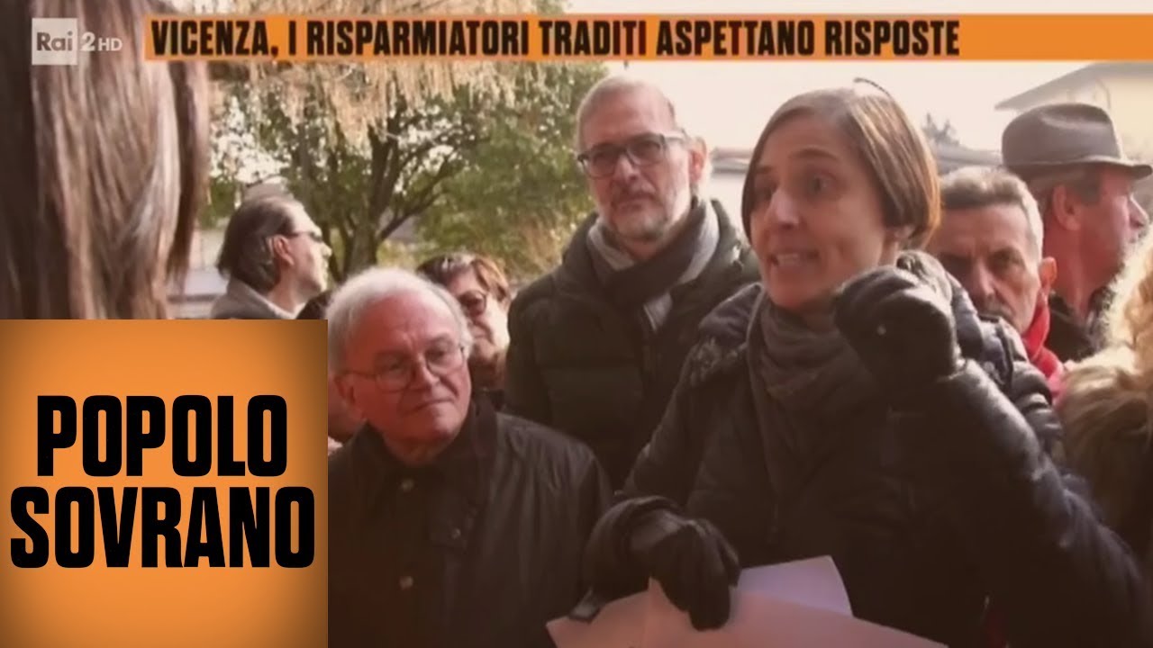 Vicenza, i risparmiatori traditi - Popolo Sovrano 14/02/2019