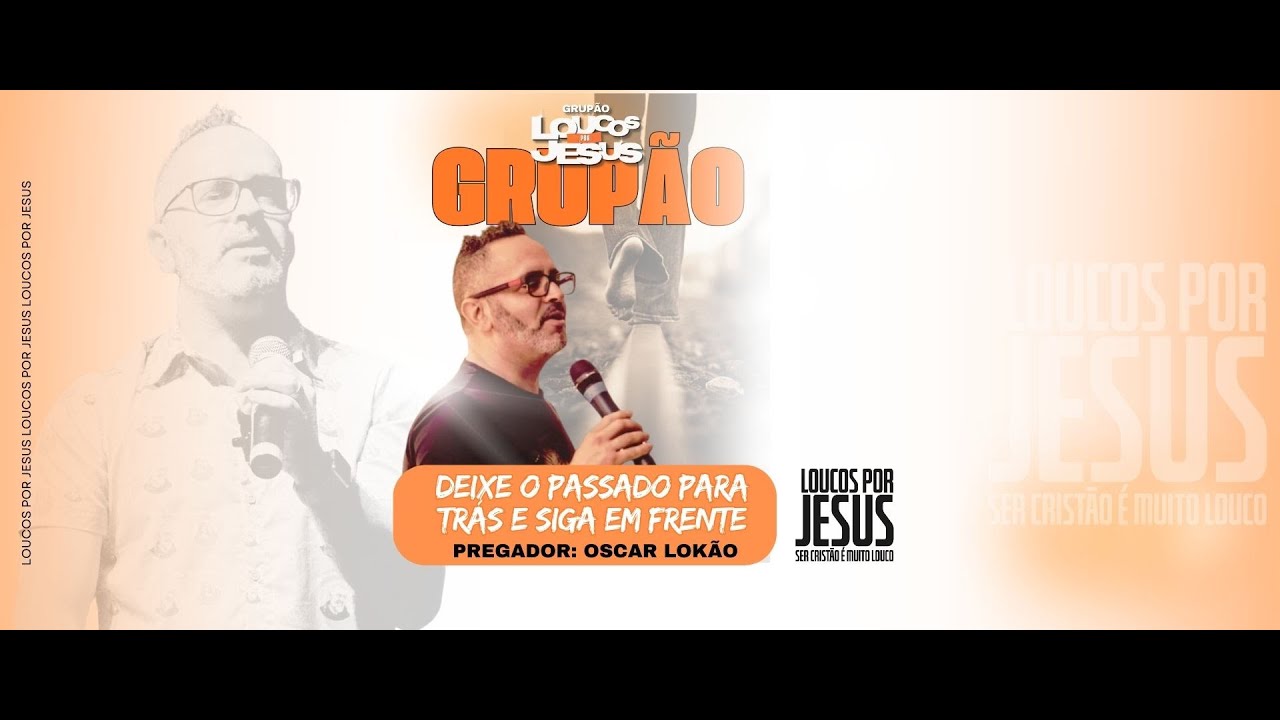 Grup&atilde;o 30/01/2026 | Ao vivo | Oscar Lok&atilde;o - Deixe o passado para tr&aacute;s e siga em frente